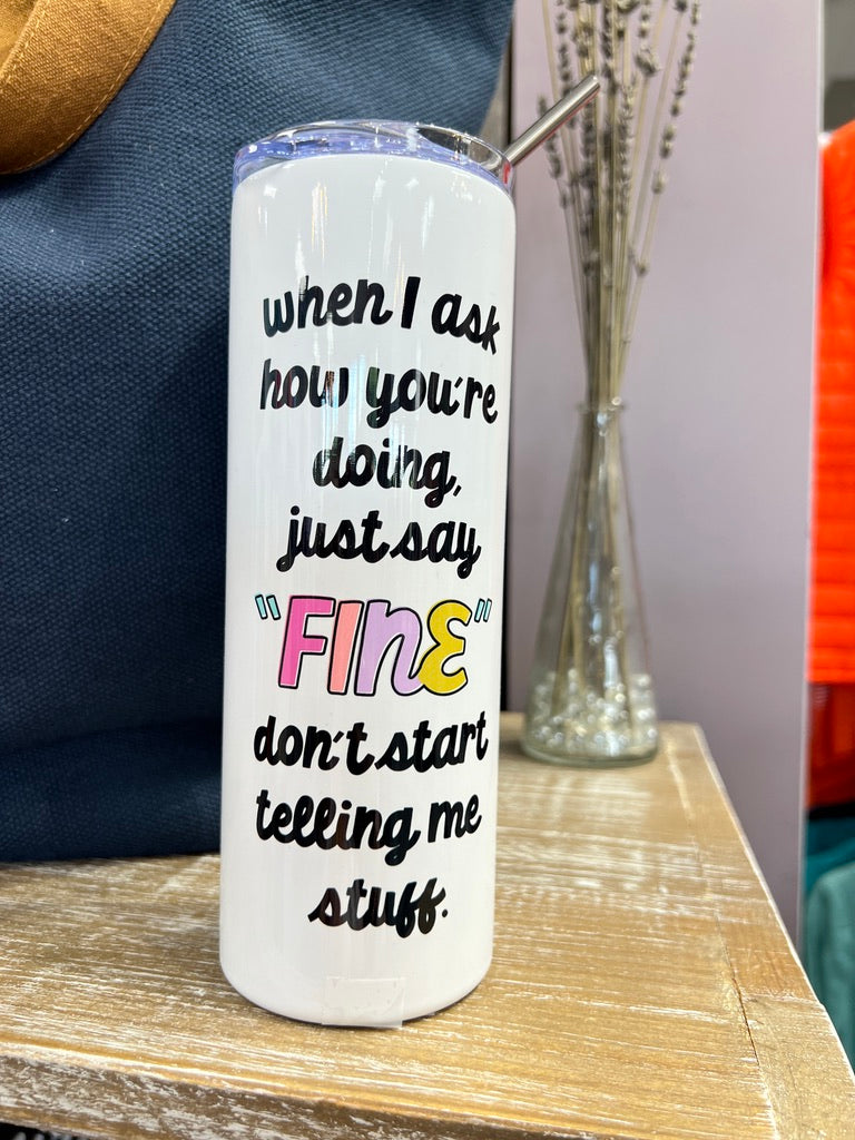 When I Ask Travel Mug