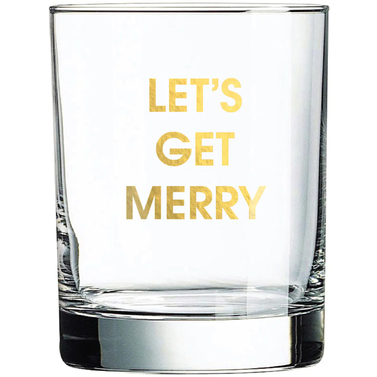 Let's Get Merry Rocks Glass