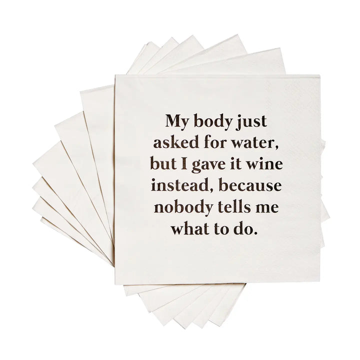 My Body Asked For Water Cocktail Napkins