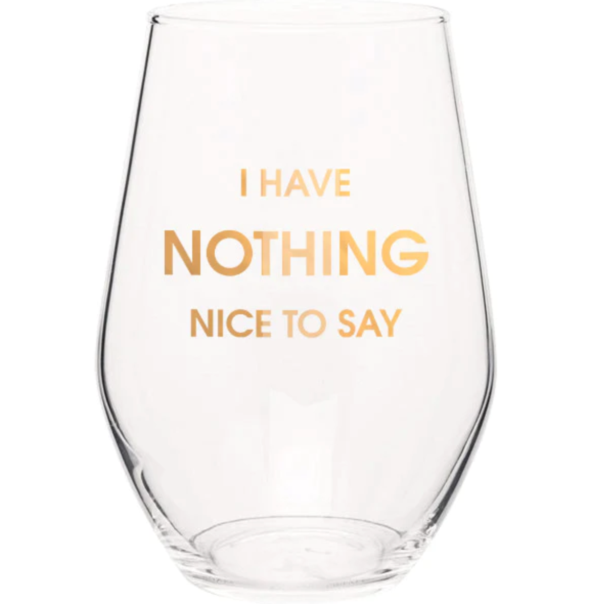 Nothing Nice To Say Wine Glass
